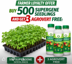 Farmer Loyalty Offer: Buy 500 Supergene Seedlings and get 10 Agrovert free